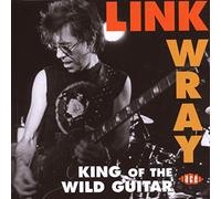 Link Wray King of the Wild Guitar (CD) Album