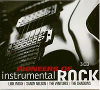 Wray, Link/Nelson/Ventures/Shadows - Pioneers Of Instrumental Rock (3 CD)