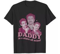 WRdrtFTYH Daddy Is A State of Mind Shirt, Pedro Pascal T-Shirt for Men Women Black M