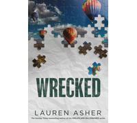 Wrecked: by lauren asher: 3 - Asher Lauren
