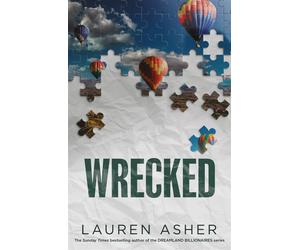 Wrecked: by lauren asher: 3 - Asher Lauren