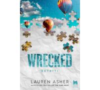 Wrecked. Detriti [Paperback] [Nov 14, 2025] Asher, Lauren and Barbera, Athena