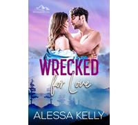 Wrecked for Love