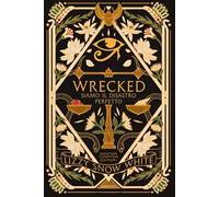 Wrecked. Siamo il disastro perfetto