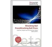 Wrecking Ball PressWrecking Ball Press: Small Press, Kingston upon Hull, Dan Fante, Richard Adams (Author)