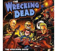 Wrecking Dead,the - Wrecking Dead