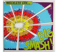 WRECKLESS ERIC - BIG SMASH LP (VINYL ALBUM) UK STIFF 1979