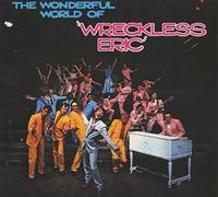 Wreckless Eric - Wonderful World Of Wreckless Eric