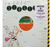 Wrecks 'N' Effect - Wrecks 'N' Effect / Let's Do It Again
