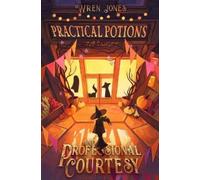 Wren Jones Practical Potions and Professional Courtesy (Tascabile)