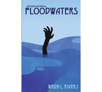 Wren L Rivers Floodwaters (Tascabile) Divine Archive