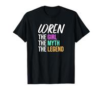 Wren The Girl The Myth The Legend Nome divertente Maglietta