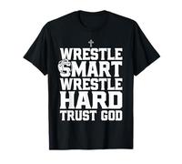 Wrestle Intelligente Wrestle Difficile Fiducia Dio Christian Wrestling Maglietta
