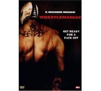 Wrestlemaniac - El Mascarado Massacre
