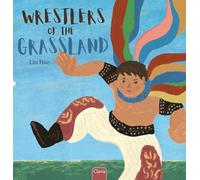 Wrestlers of the Grassland