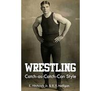 Wrestling Catch-as-Catch-Can Style