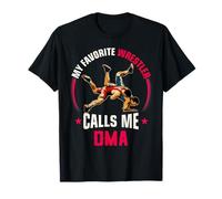 Wrestling Men Funny Il Mio Lottatore Preferito Mi Chiama Oma Maglietta