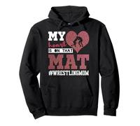 Wrestling Mom My Heart is on That Mat Design for Mother Felpa con Cappuccio
