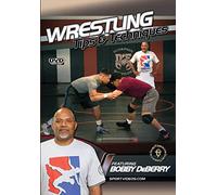 Wrestling Tips And Techniques (Bobby Deberry)