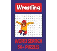 Wrestling Word Search Puzzle Book: Word Searches with easy to read print about professional wrestling, amateur wrestling and more | 6x9 inches, 110 ... for Vacations, Holidays and Free Times