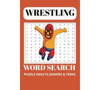 Wrestling Word Search Puzzle Book: Word Searches with Easy to Read Print about Wrestling | Wrestling Moves, Westling holds and More | 6x9 inches, 110 ... Gift for Vacations, Holidays and Free Times