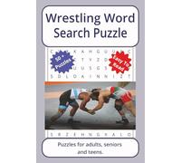 Wrestling Word Search Puzzle: Word searches about Wrestling, with easy to read print | 6 x 9 inches. 110 pages | 50+ puzzles _ Gifts for Vacations, Holidays.
