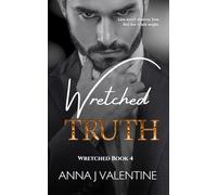 Wretched Truth: A Second Chance Billionaire Romance