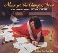 Wright, Alyssa - Music For The Changing Voice