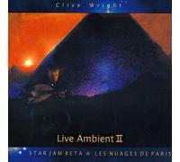 Wright, Clive - Live Ambient 2: Starjam Beta Les Nuages De Paris
