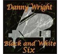 Wright, Danny - Black & White 6