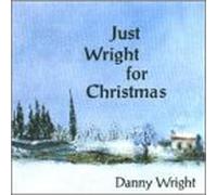 Wright, Danny - Just Wright for Christmas