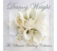 Wright, Danny - Ultimate Wedding Collection