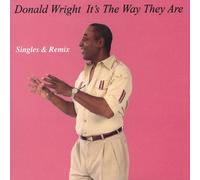 Wright, Donald - It'S The Way They Are Remix