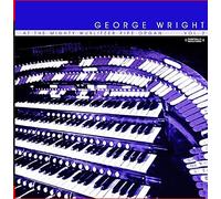 Wright, George - Vol. 2-At The Mighty Wurlitzer Pipe Organ