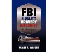 Wright James Wright James R Wright FBI (Copertina rigida)