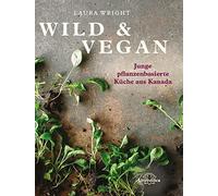 Wright, L Wild & Vegan - (German Import) Book NUOVO