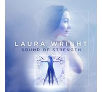 Wright, Laura - Sound Of Strength