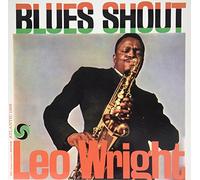 Wright, Leo - Blues Shout