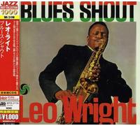 Wright, Leo - Blues Shout