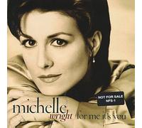 Wright, Michelle - For Me It's You