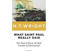 Wright N T-What St Paul Really Said BOOK NUOVO