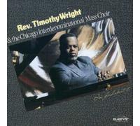 Wright, Rev. Timothy & Chicago - I'm Glad About It