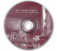Wright, Rev. Timothy & The New York Fellowship Ma - Live In New York