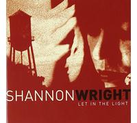 Wright, Shannon - Let In The Light