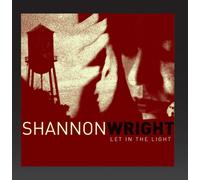 Wright Shannon - Let in the Light