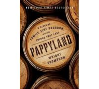 Wright Thompson Pappyland (Copertina rigida)