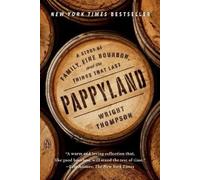 Wright Thompson Pappyland (Tascabile)