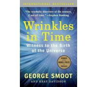 Wrinkles in Time: Witness to the Birth of the Universe - Davidson Keay
