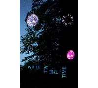 WRITE ALL THE TIME. DANCE. ALWAYS.: An Aesthetic Notebook for Music Lovers and Dreamers