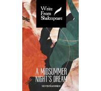 Write From Shakespeare: A Midsummer Night's Dream
